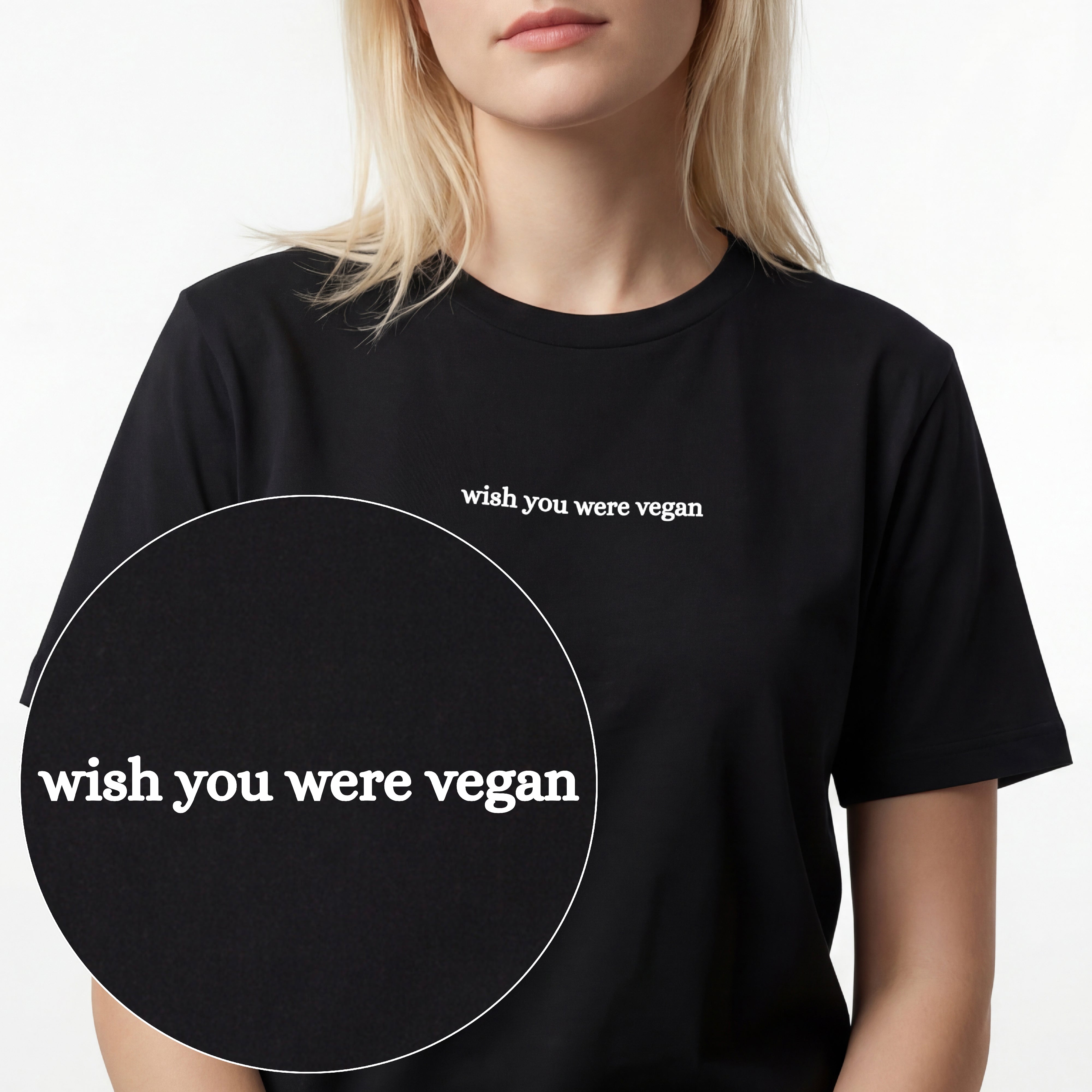 Wish You Were Vegan T-Shirt