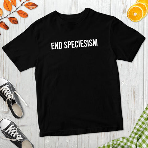 End Speciesism T-Shirt