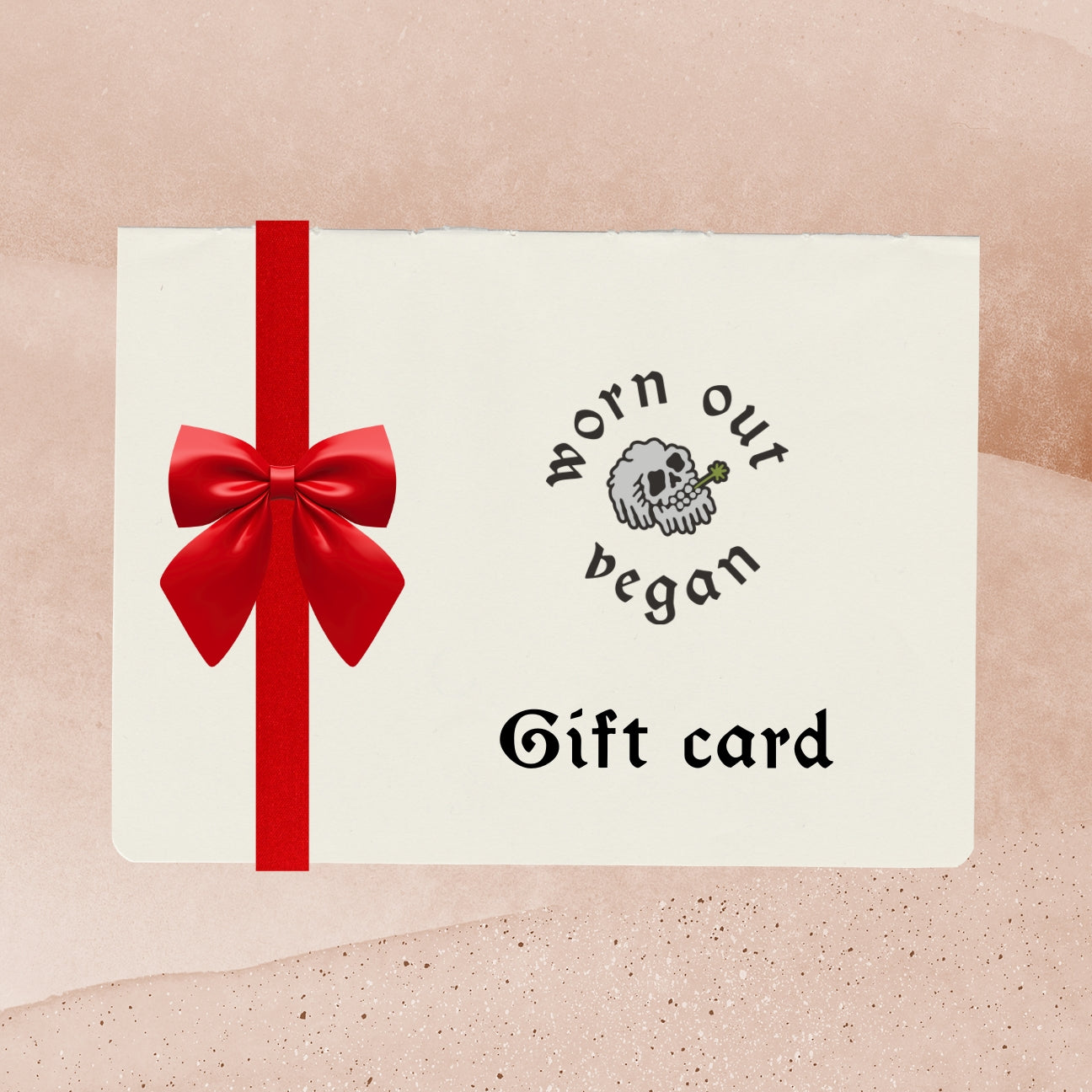 Worn Out Vegan Gift Card