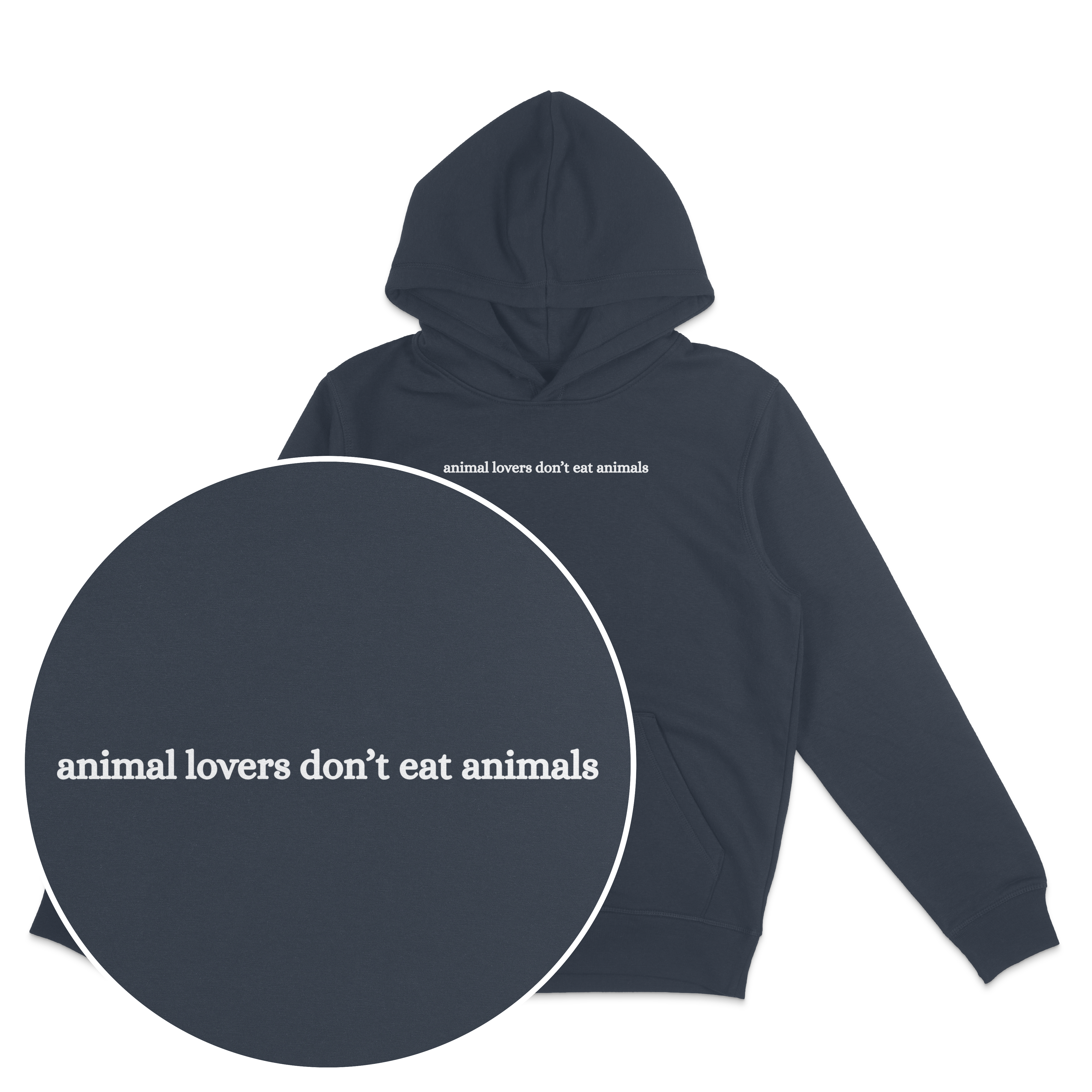 Animal Lovers Don't Eat Animals Hoodie