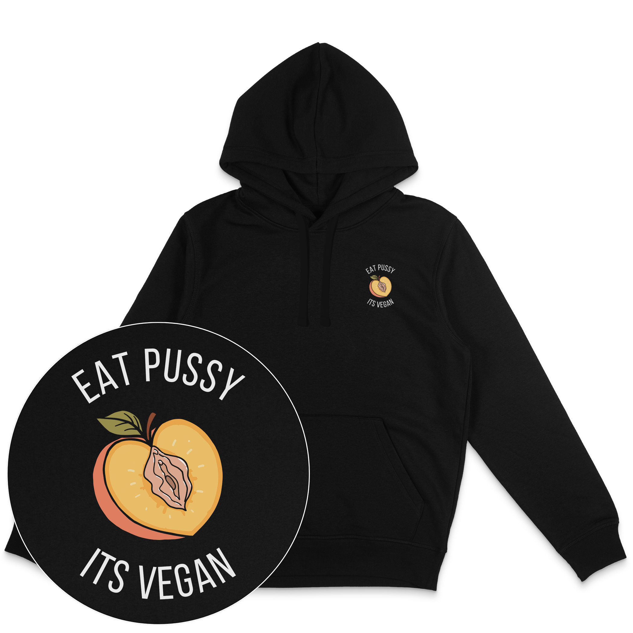 Eat Pussy It's Vegan Hoodie