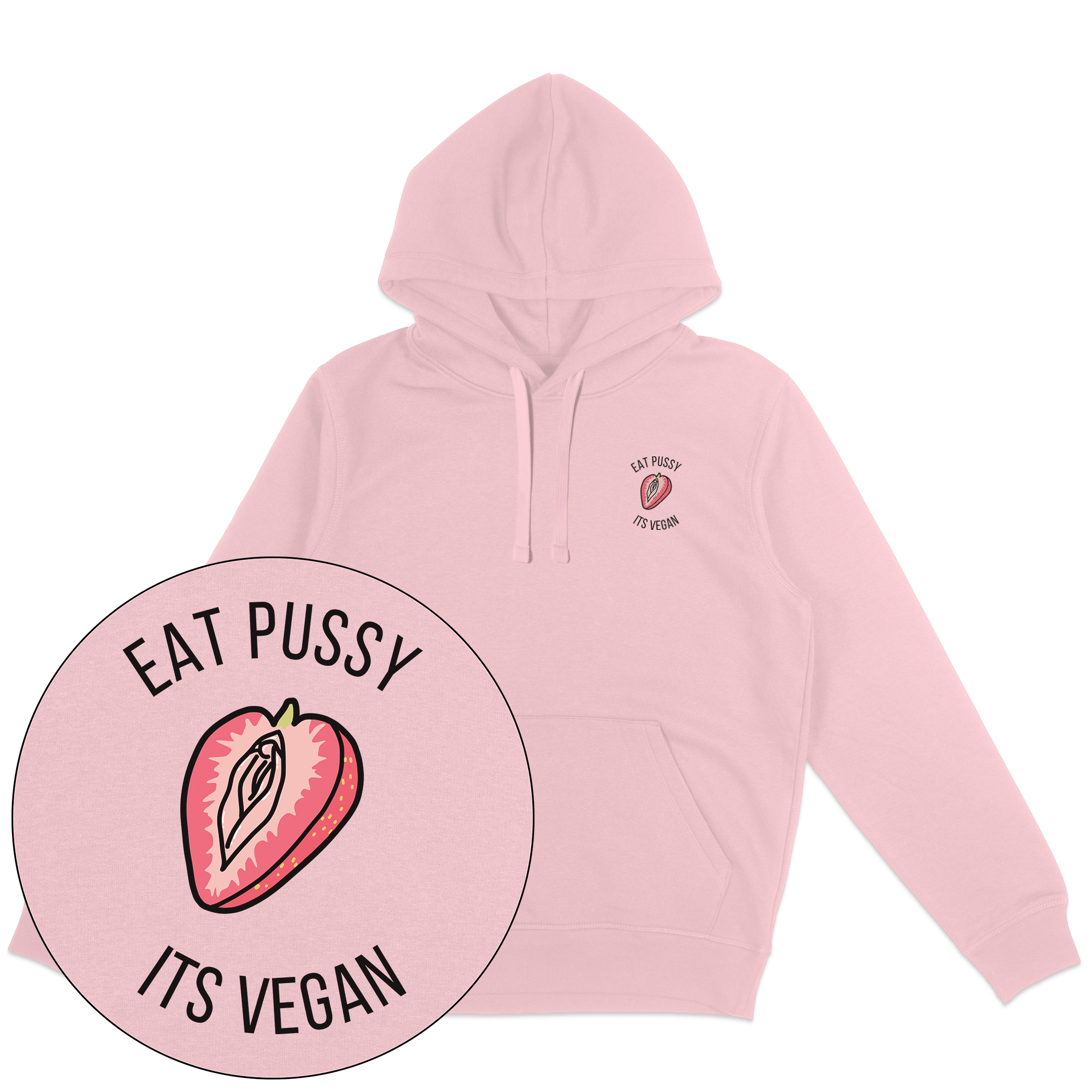 Eat Pussy It's Vegan Hoodie