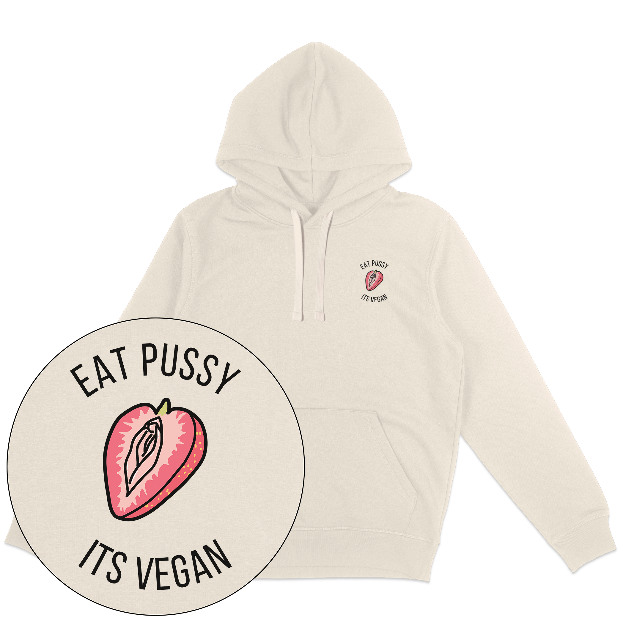 Eat Pussy It's Vegan Hoodie
