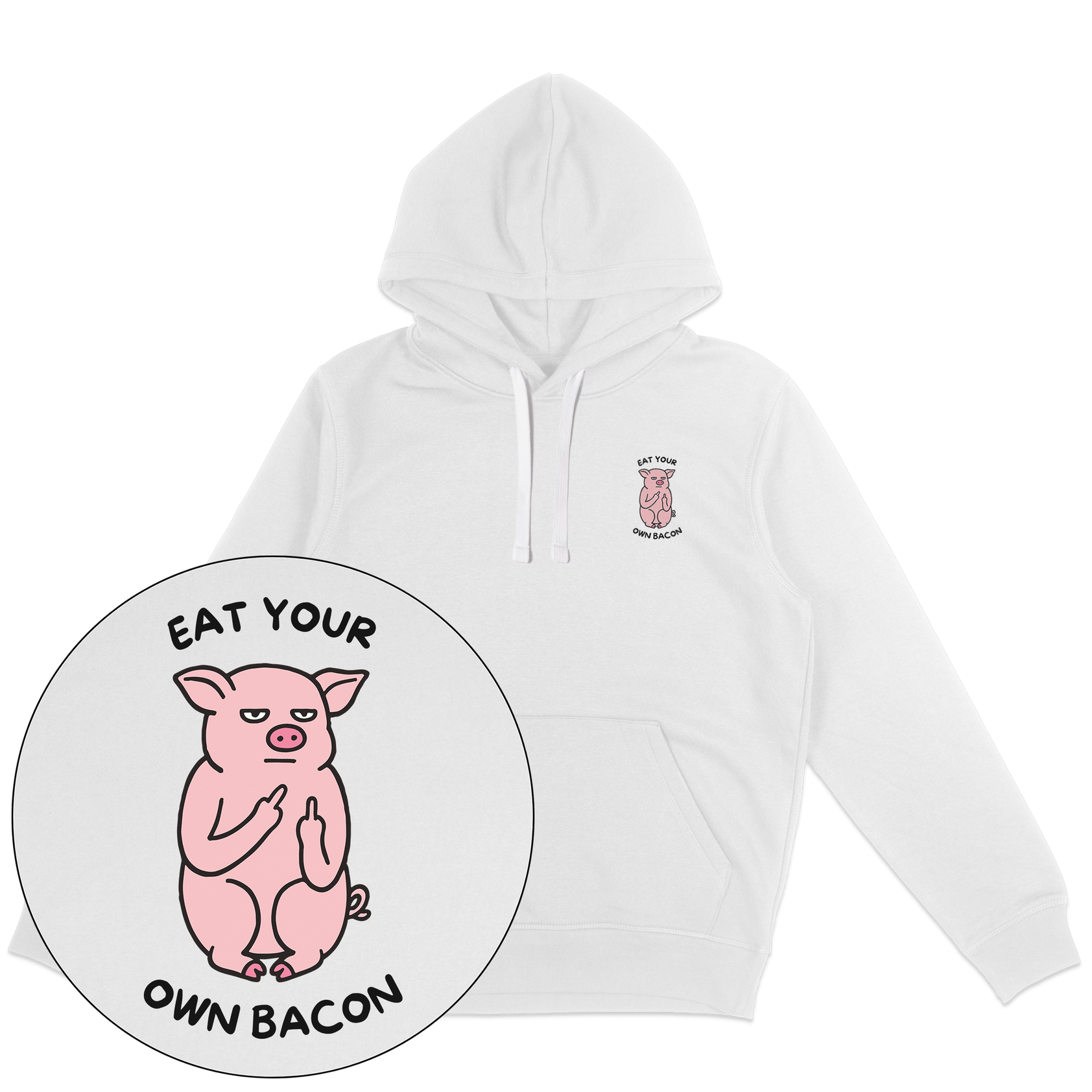 Eat Your Own Bacon Hoodie