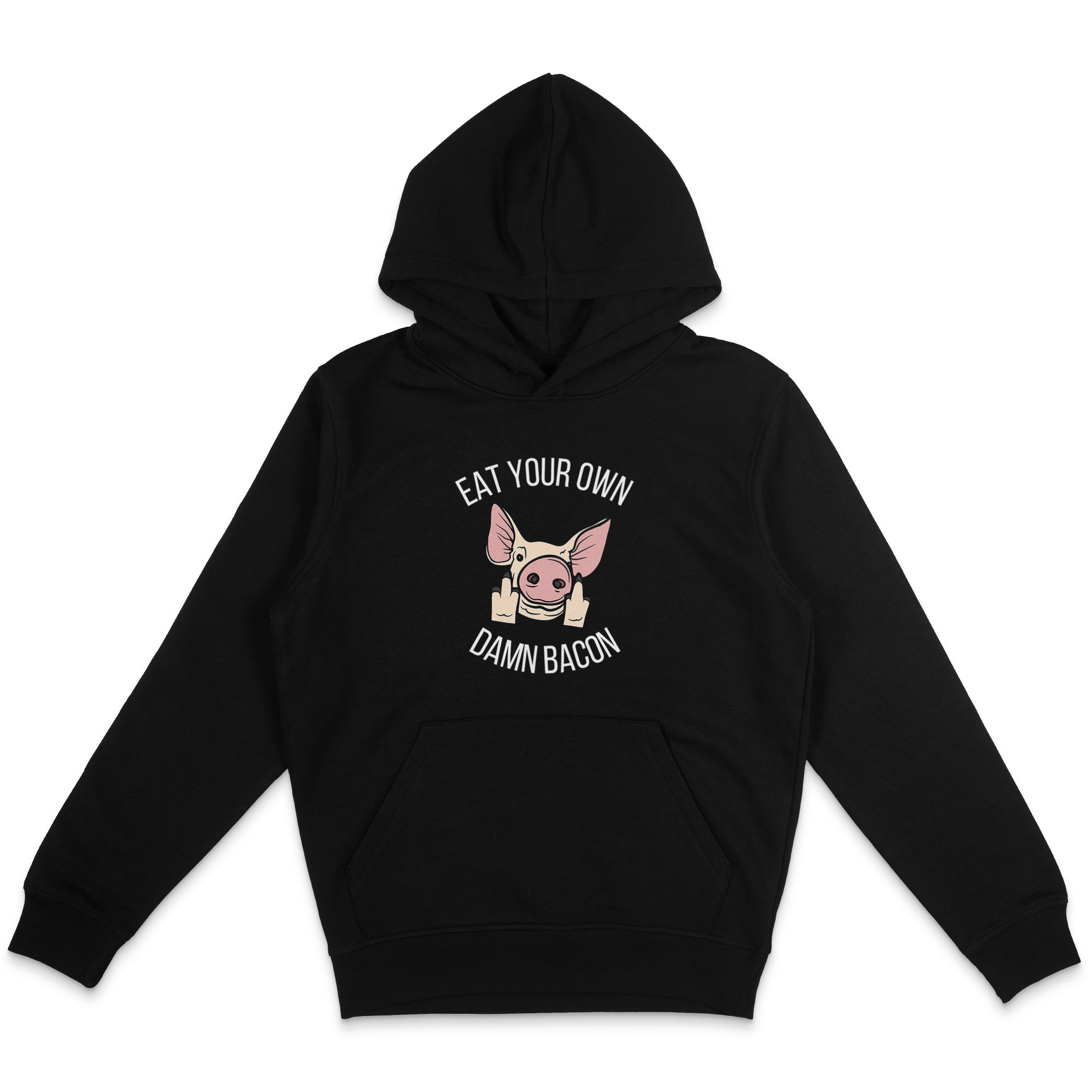 Eat Your Own Damn Bacon Hoodie