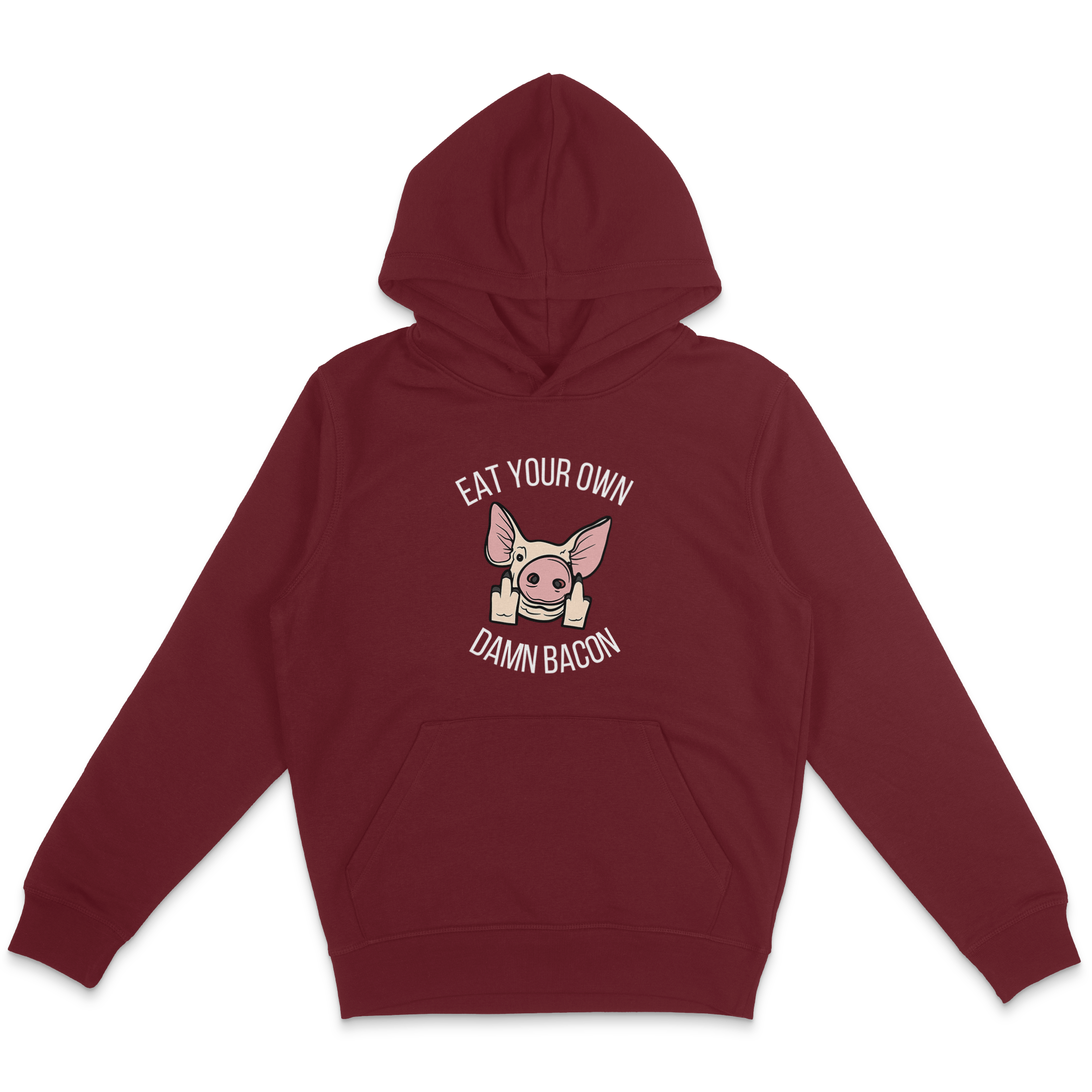Eat Your Own Damn Bacon Hoodie