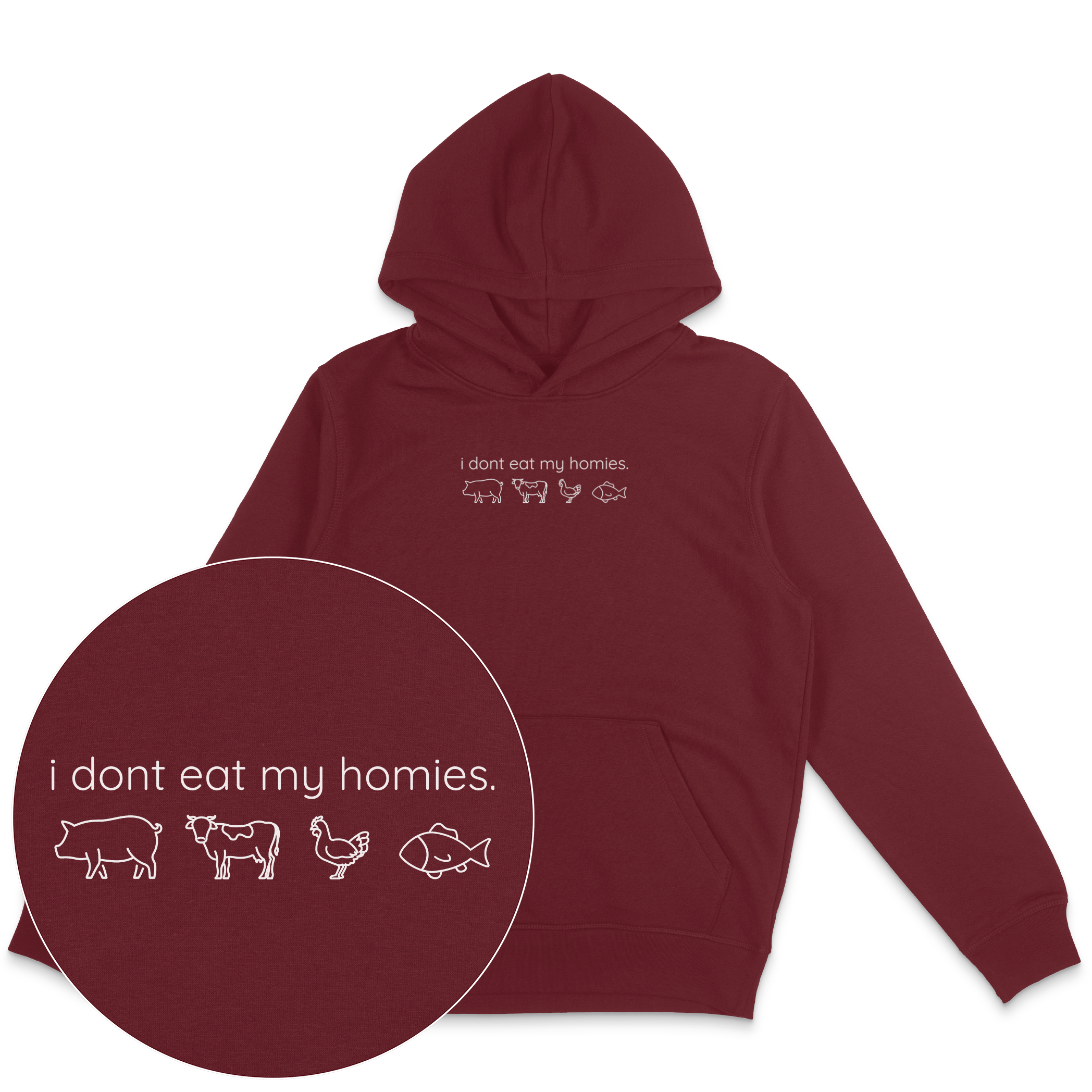 I Don't Eat My Homies Hoodie