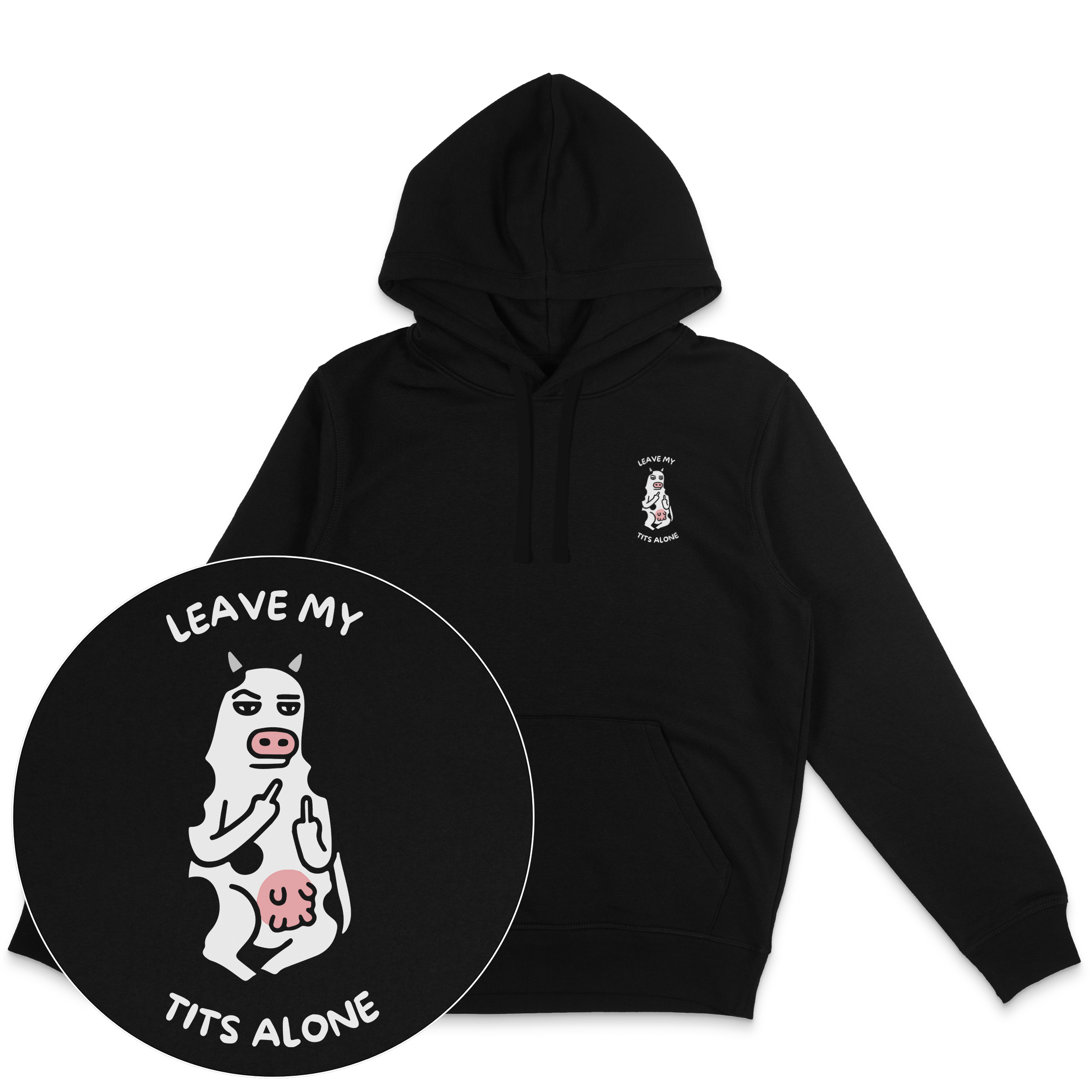 Leave My Tits Alone Hoodie