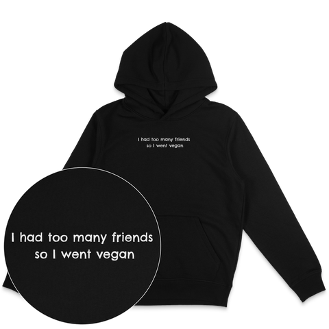 Too Many Friends Hoodie