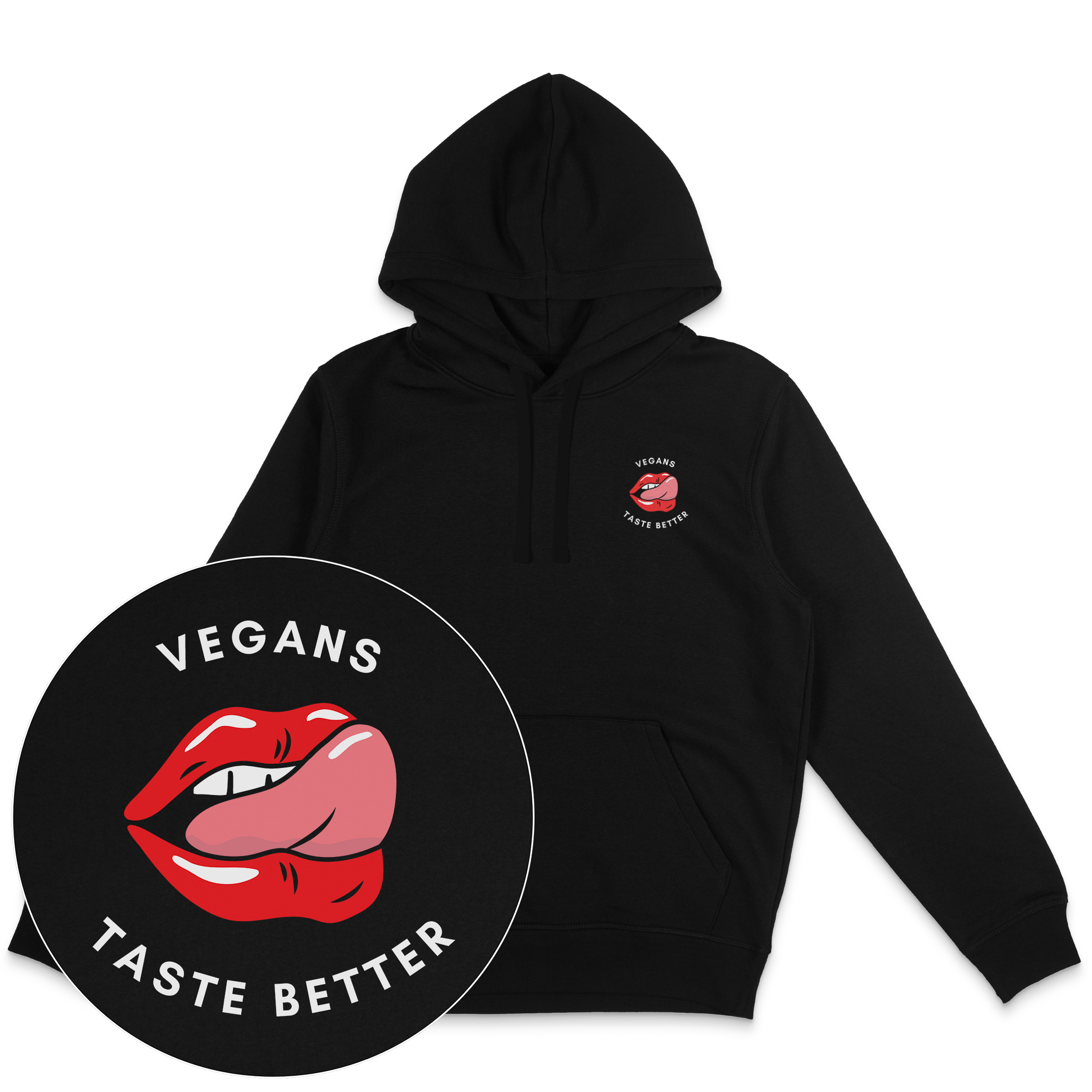 Vegans Taste Better Hoodie