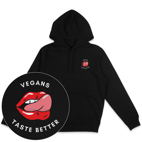 Vegans Taste Better Hoodie