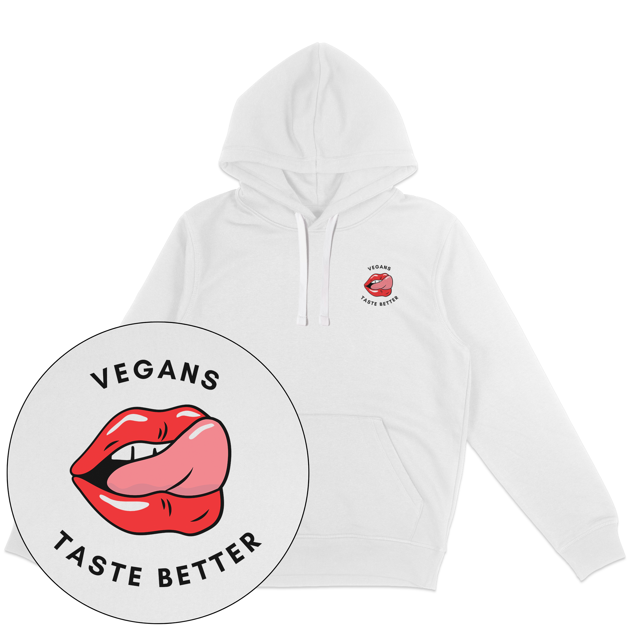 Vegans Taste Better Hoodie