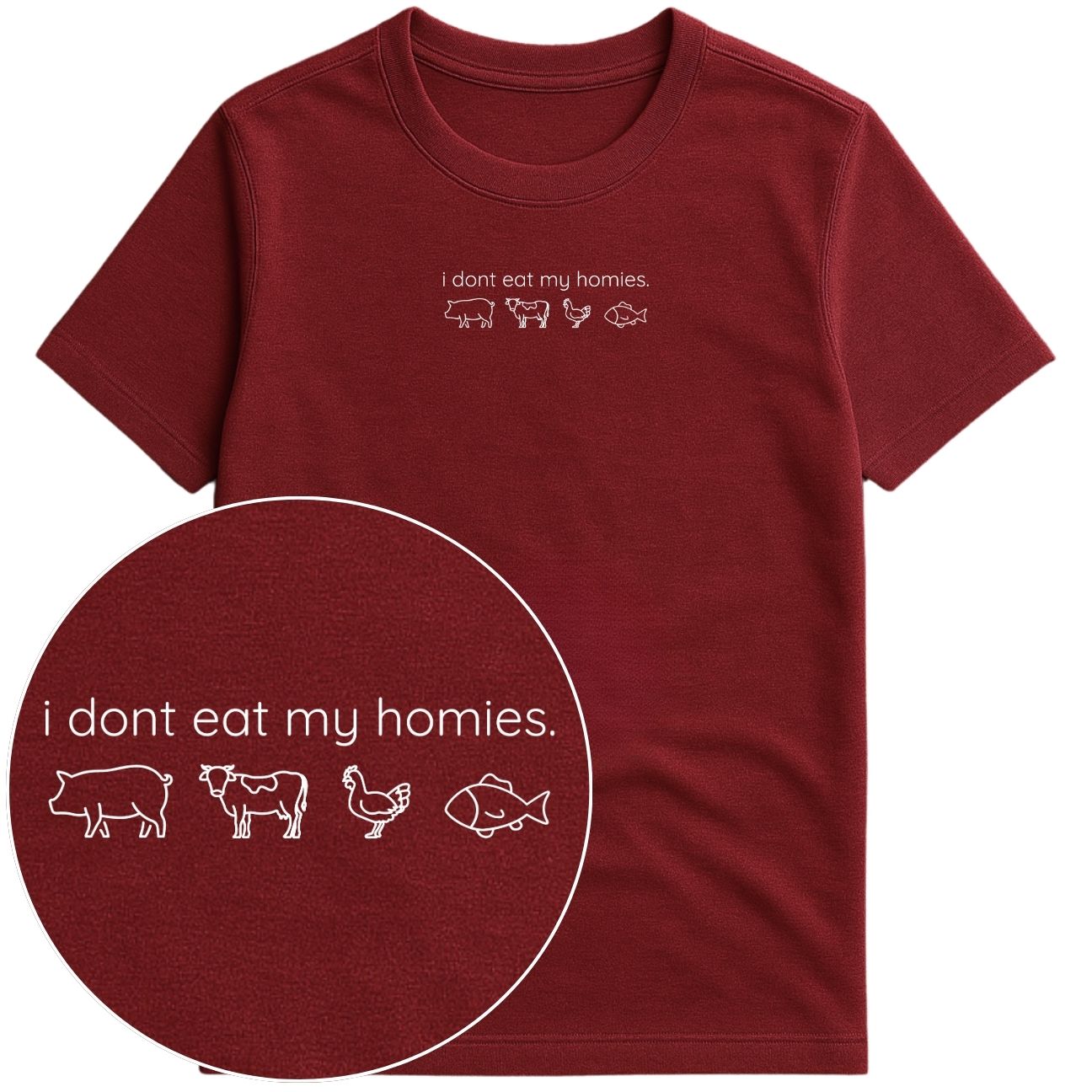 I Don't Eat My Homies T-Shirt