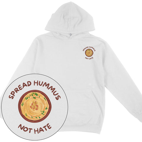 Spread Hummus Not Hate Hoodie