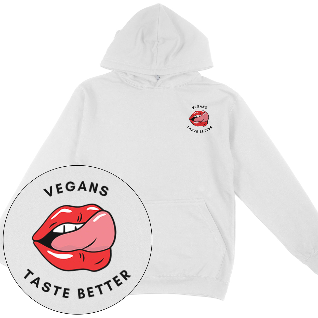 Vegans Taste Better Hoodie