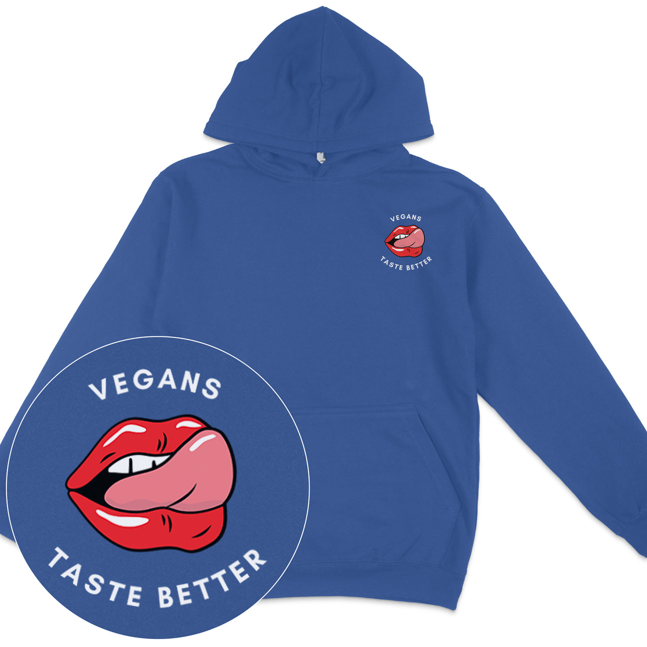 Vegans Taste Better Hoodie