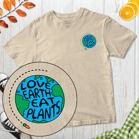 Love Earth Eat Plants T-Shirt