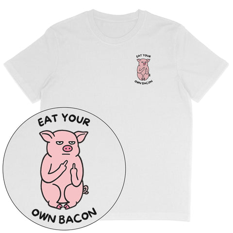 Eat Your Own Bacon T-Shirt
