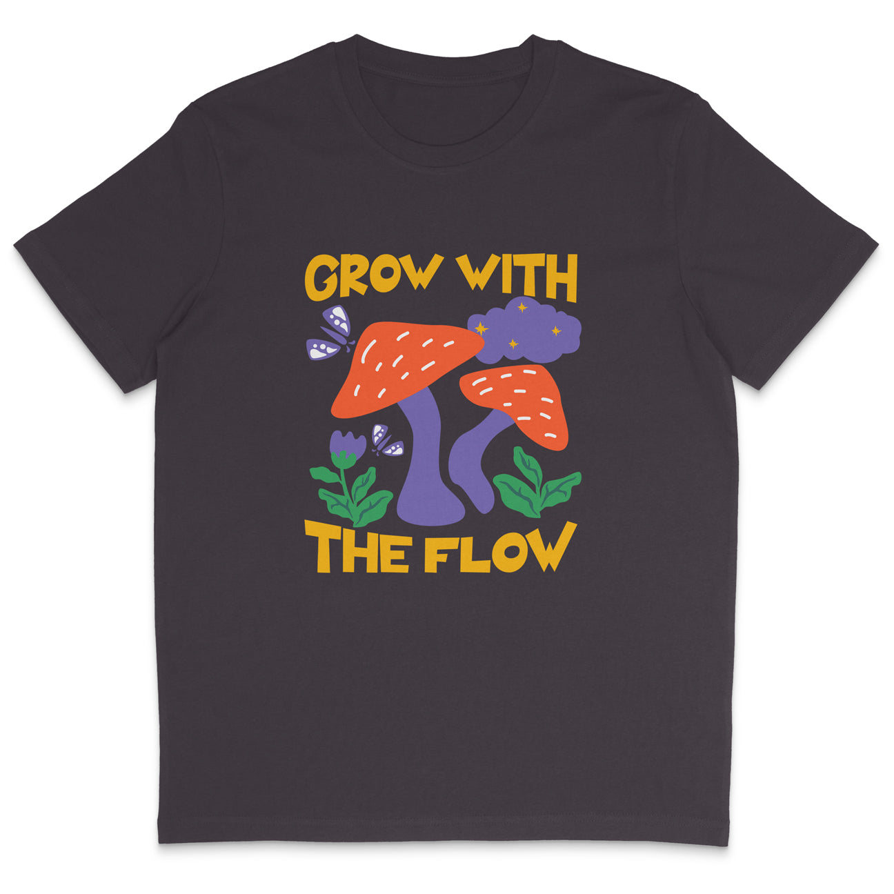 Grow With The Flow Mushroom T-Shirt