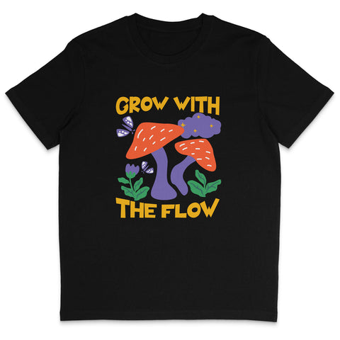 Grow With The Flow Mushroom T-Shirt