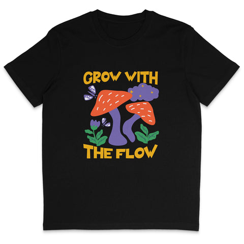 Grow With The Flow Mushroom T-Shirt