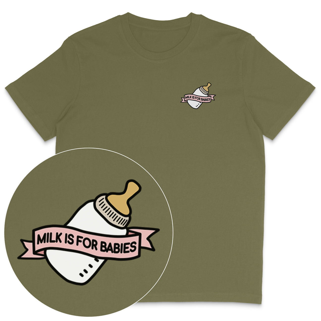 Milk Is For Babies T-Shirt