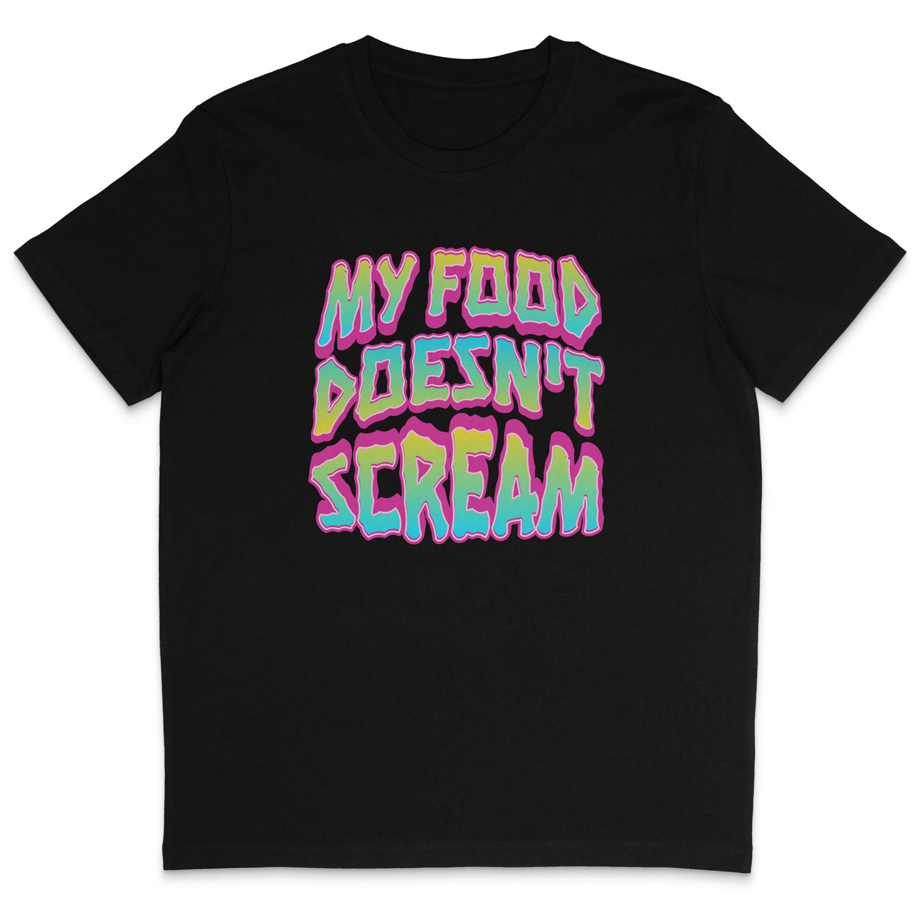 My Food Doesn't Scream T-Shirt