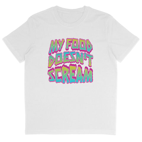 My Food Doesn't Scream T-Shirt