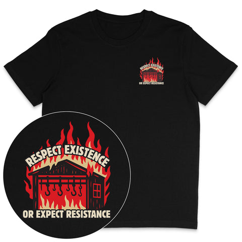 Respect Existence T-Shirt