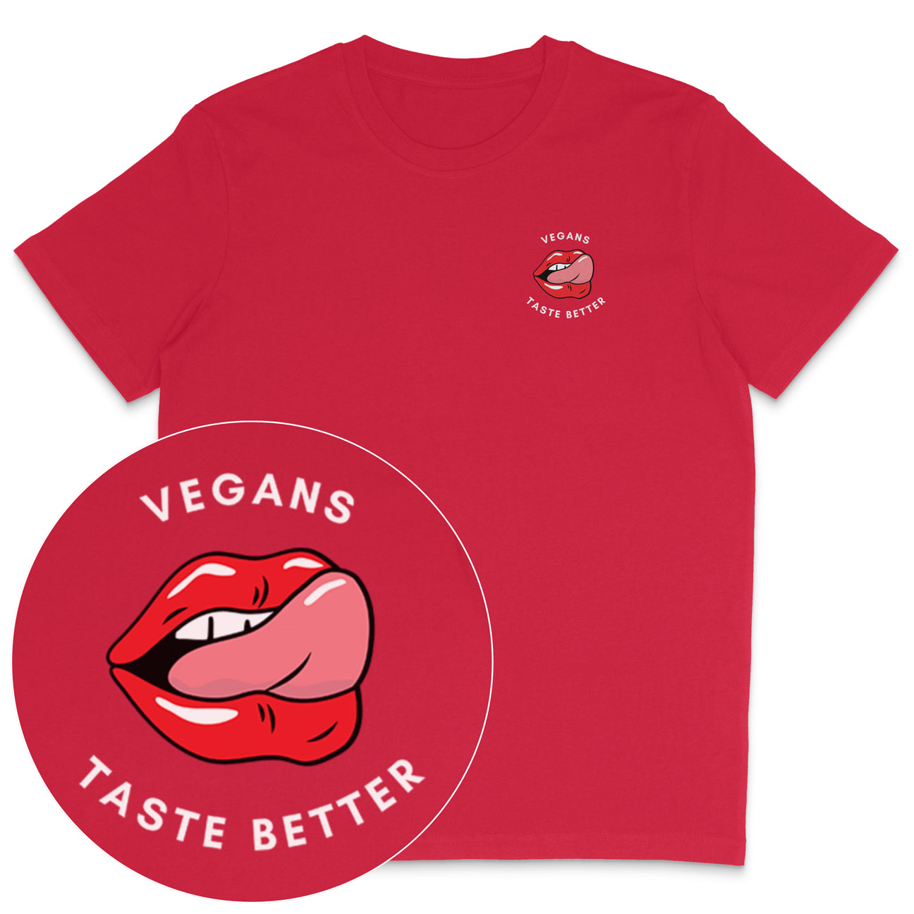 Vegans Taste Better T-Shirt