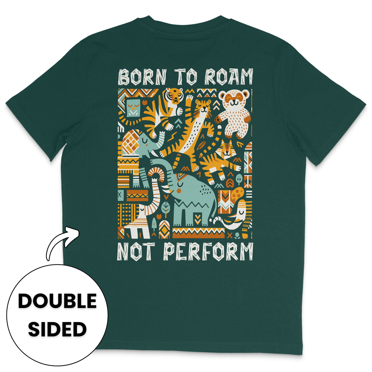 Born To Roam Not Perform Streetwear T-Shirt