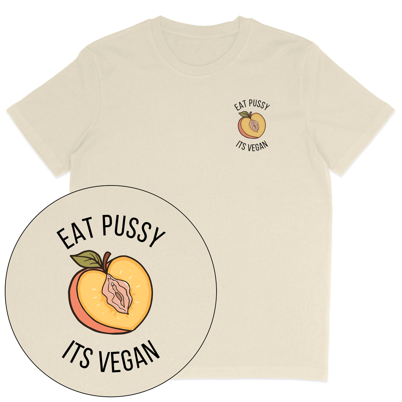Eat Pussy It's Vegan T-Shirt