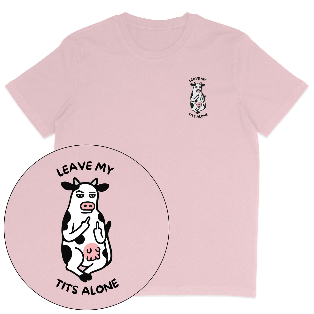Leave My Tits Alone T-Shirt