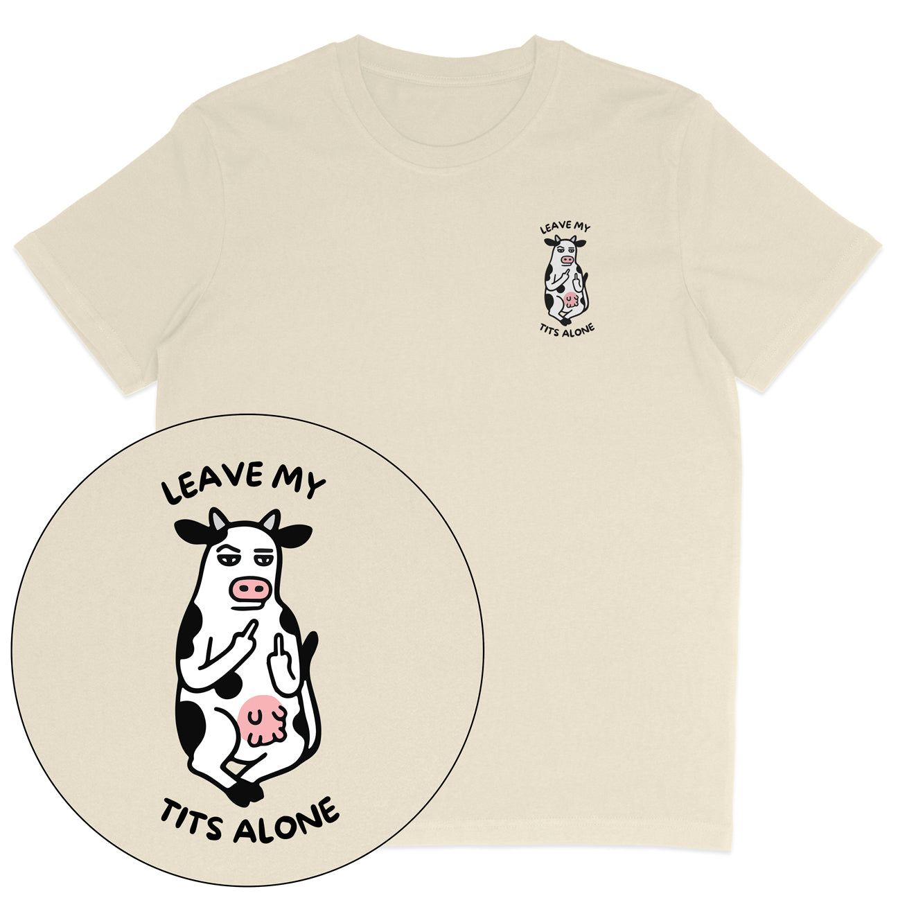 Leave My Tits Alone T-Shirt