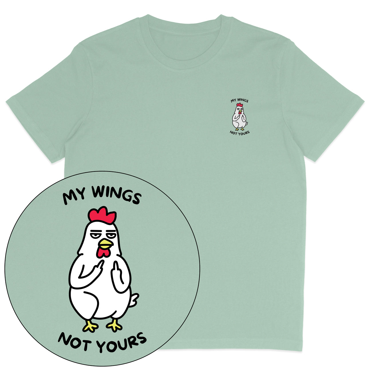 My Wings Not Yours T-Shirt