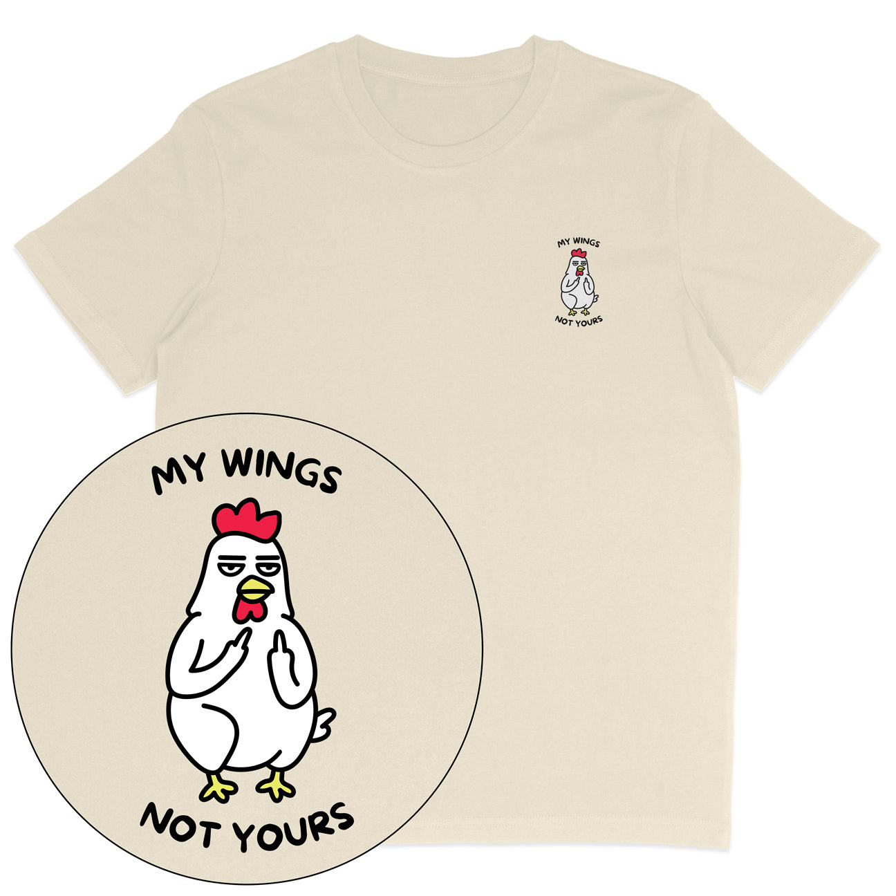 My Wings Not Yours T-Shirt