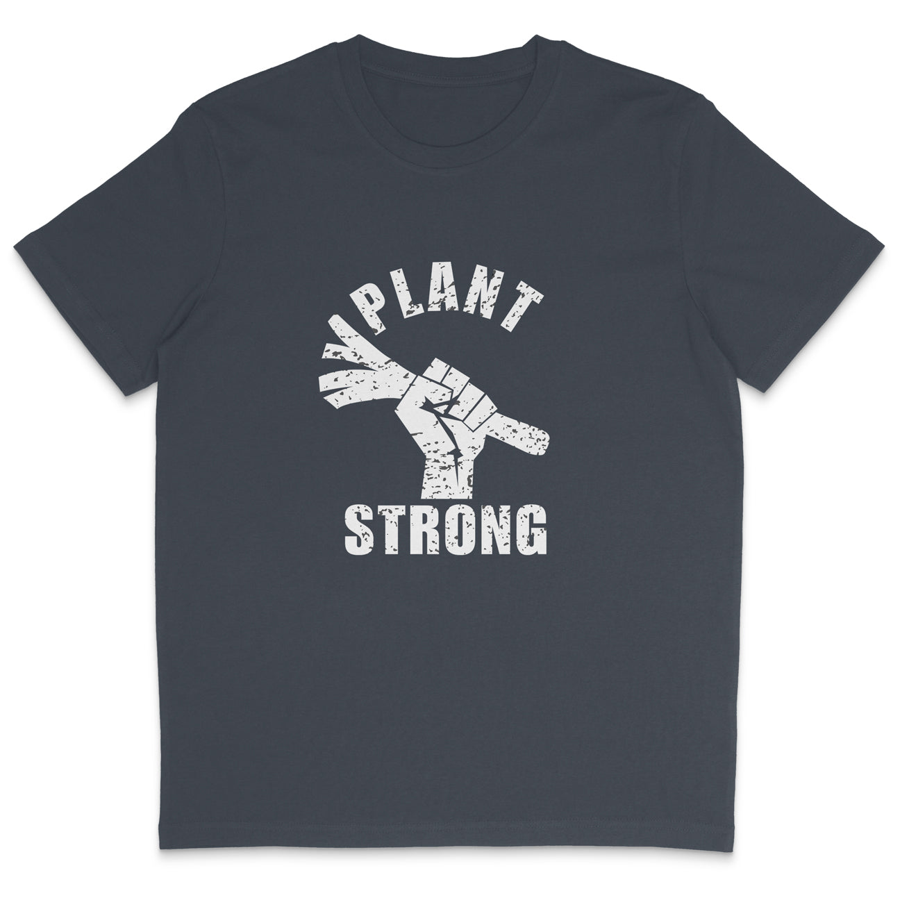 Plant Strong T-Shirt