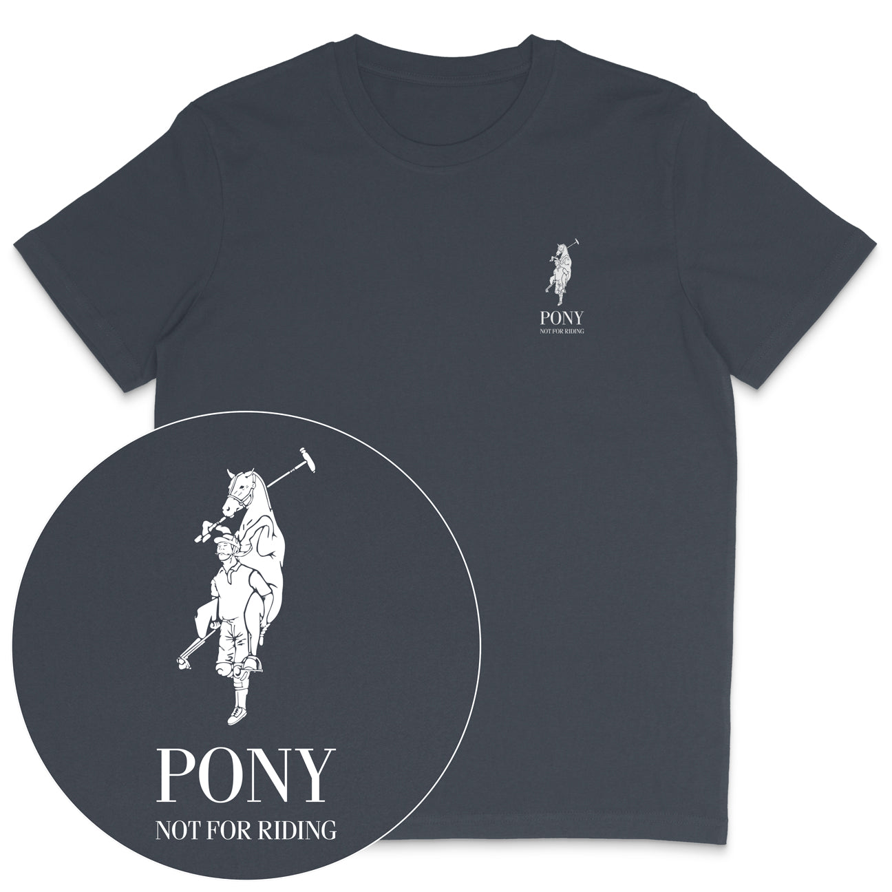 Pony Not For Riding T-Shirt