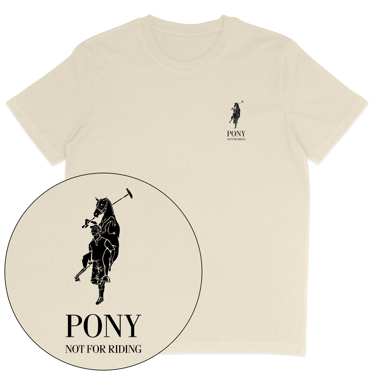 Pony Not For Riding T-Shirt