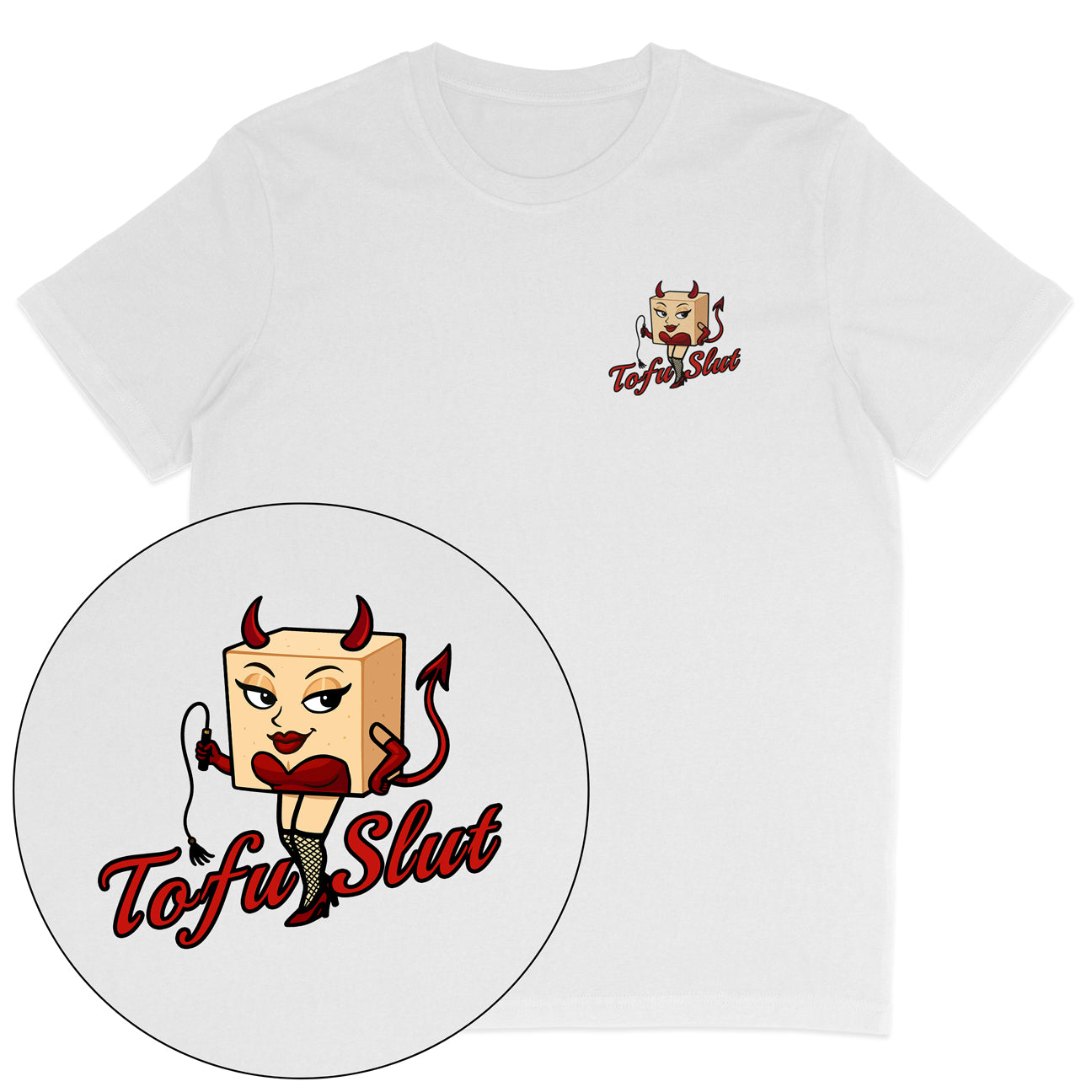 Tofu Slut T-Shirt