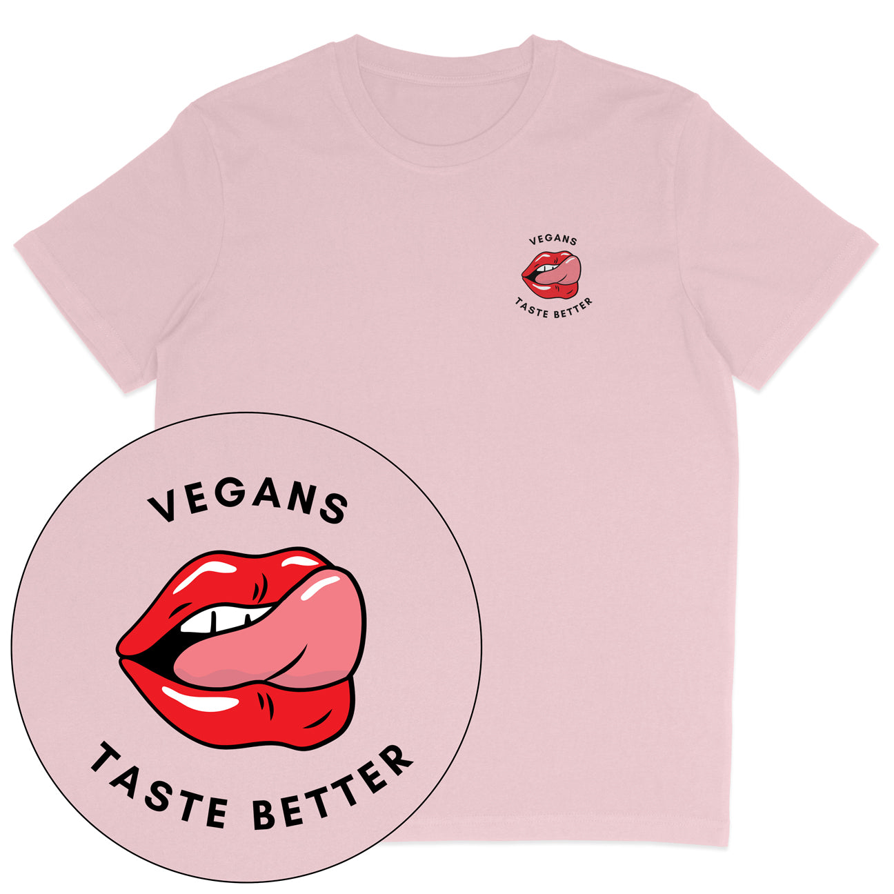Vegans Taste Better T-Shirt