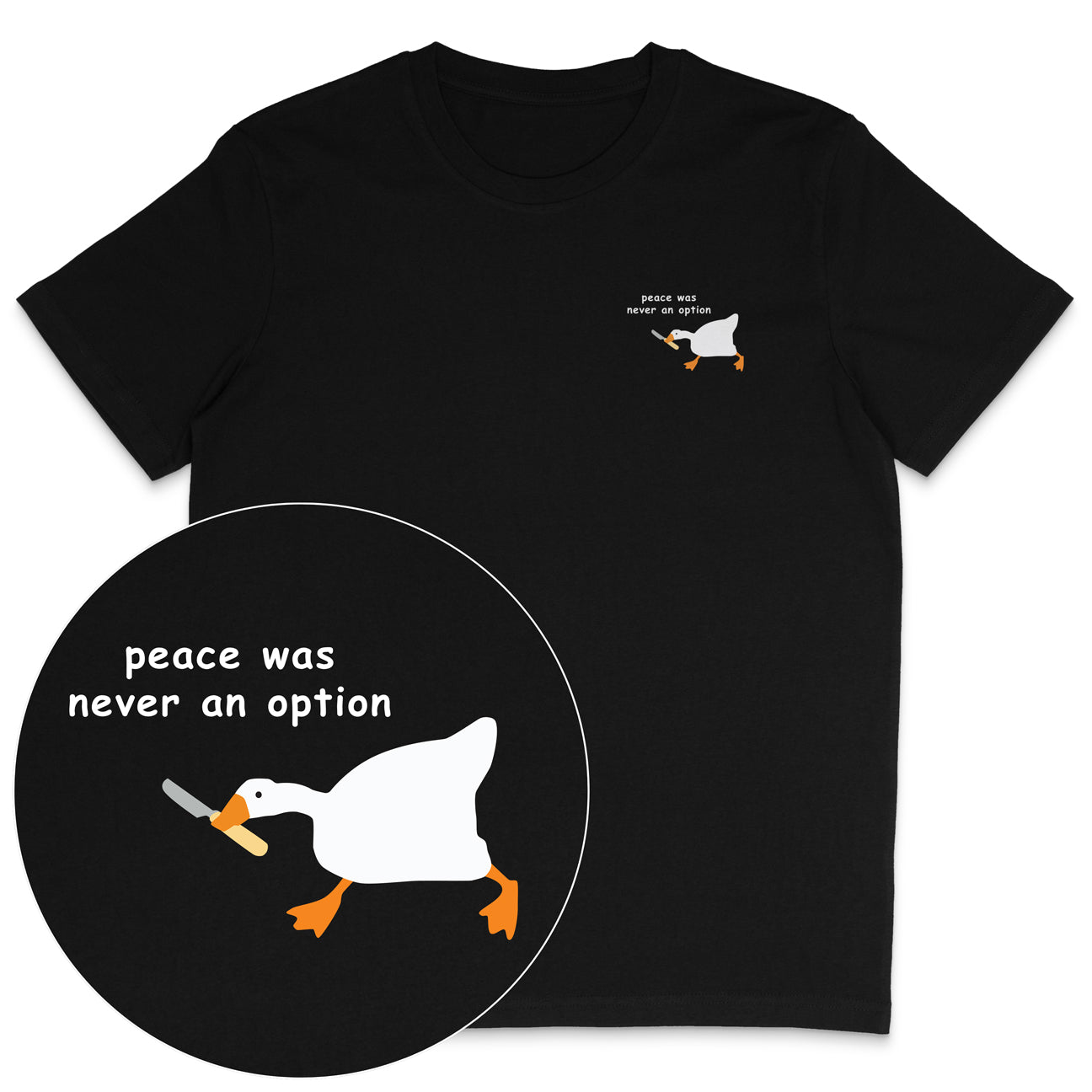 Peace Was Never An Option T-Shirt