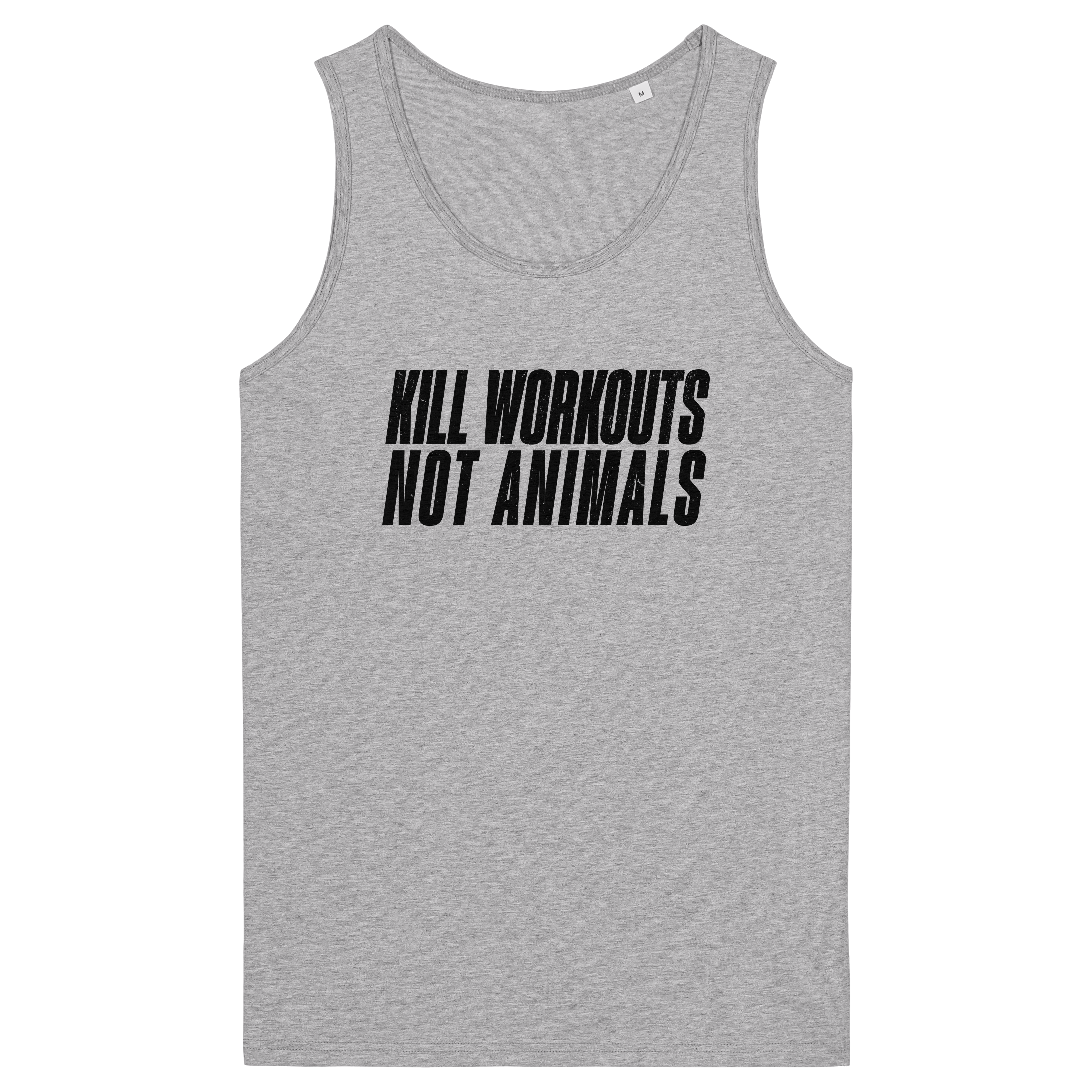 Kill Workouts Not Animals Men's Tank Top