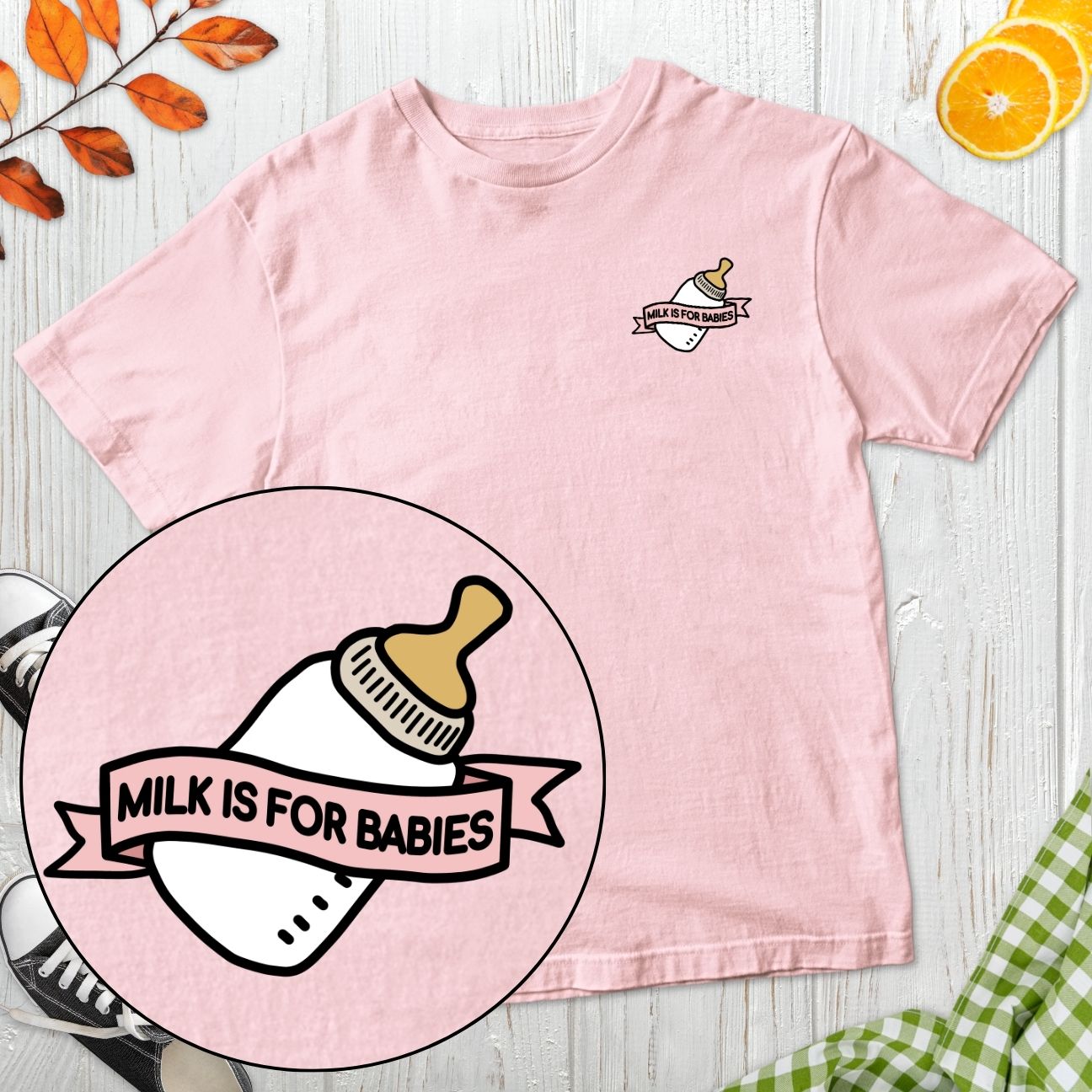 Milk Is For Babies T-Shirt