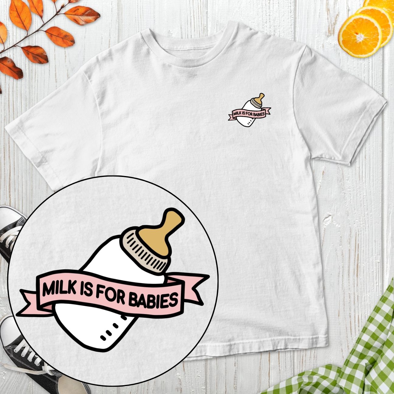 Milk Is For Babies T-Shirt