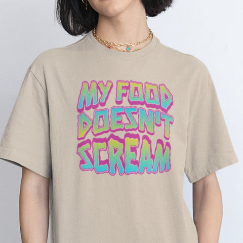My Food Doesn't Scream T-Shirt