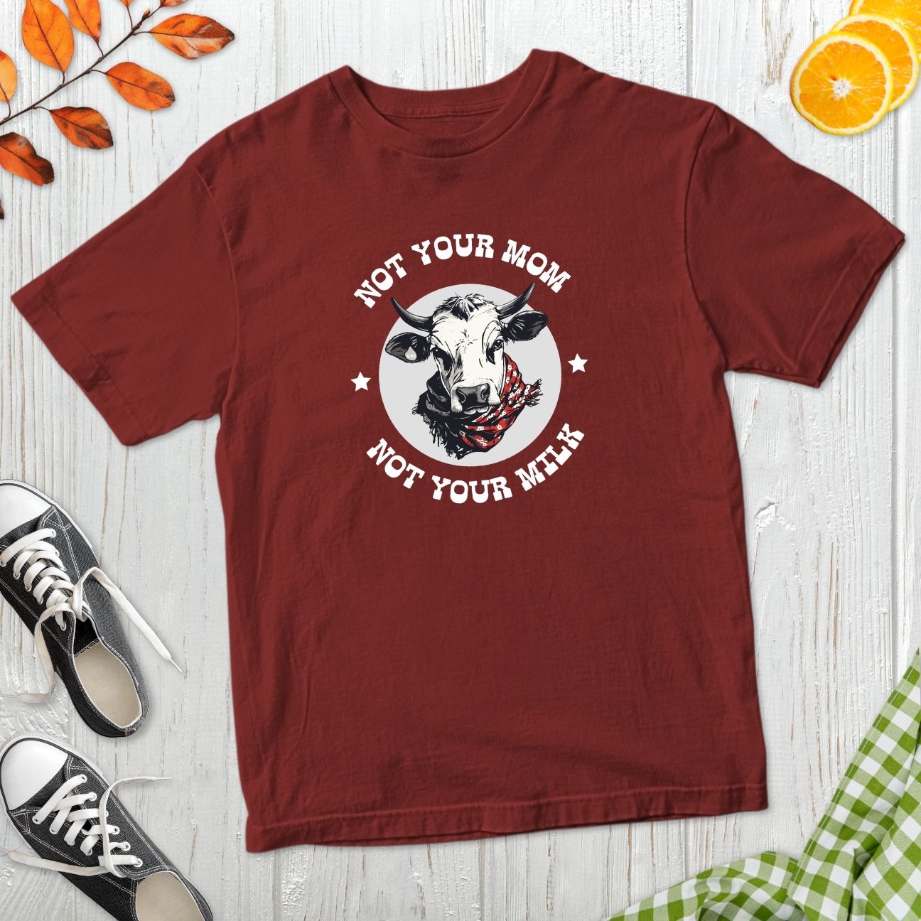 Not Your Mom T-Shirt