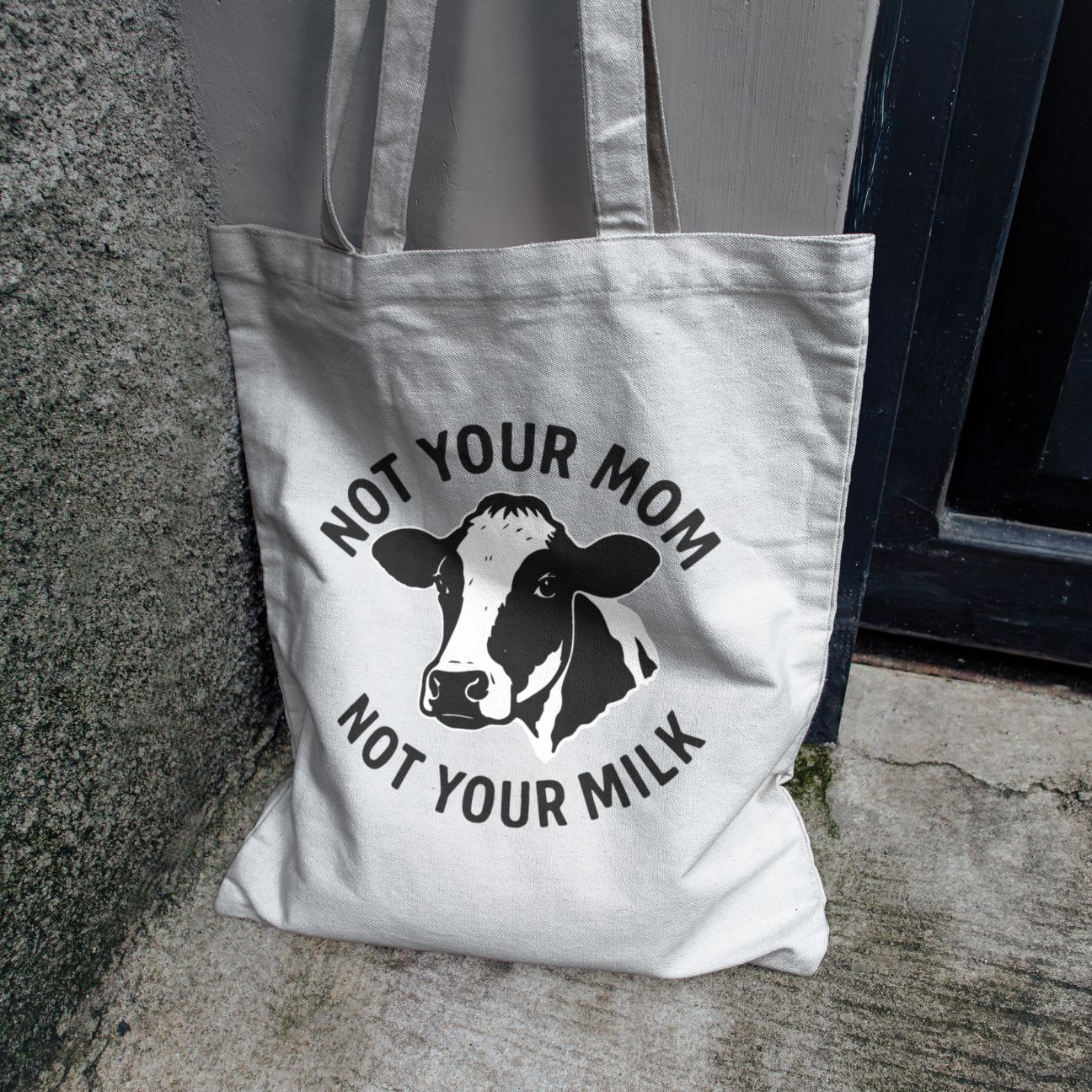 Not Your Mom Not Your Milk Tote Bag