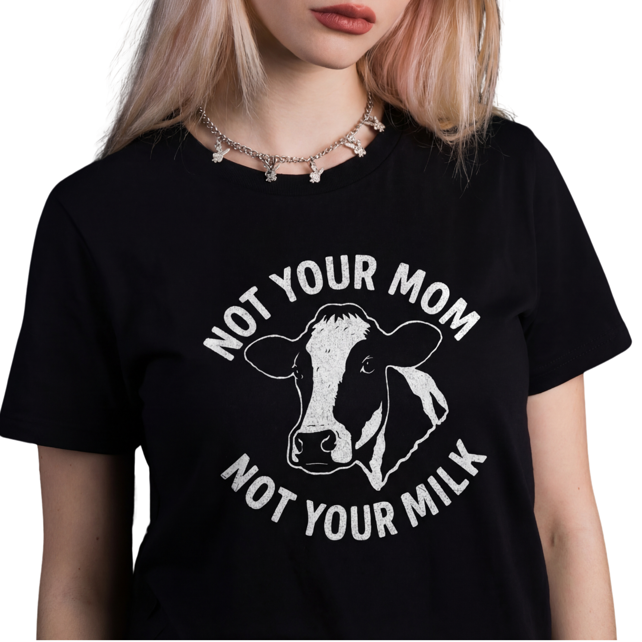 Not Your Mom Not Your Milk T-Shirt