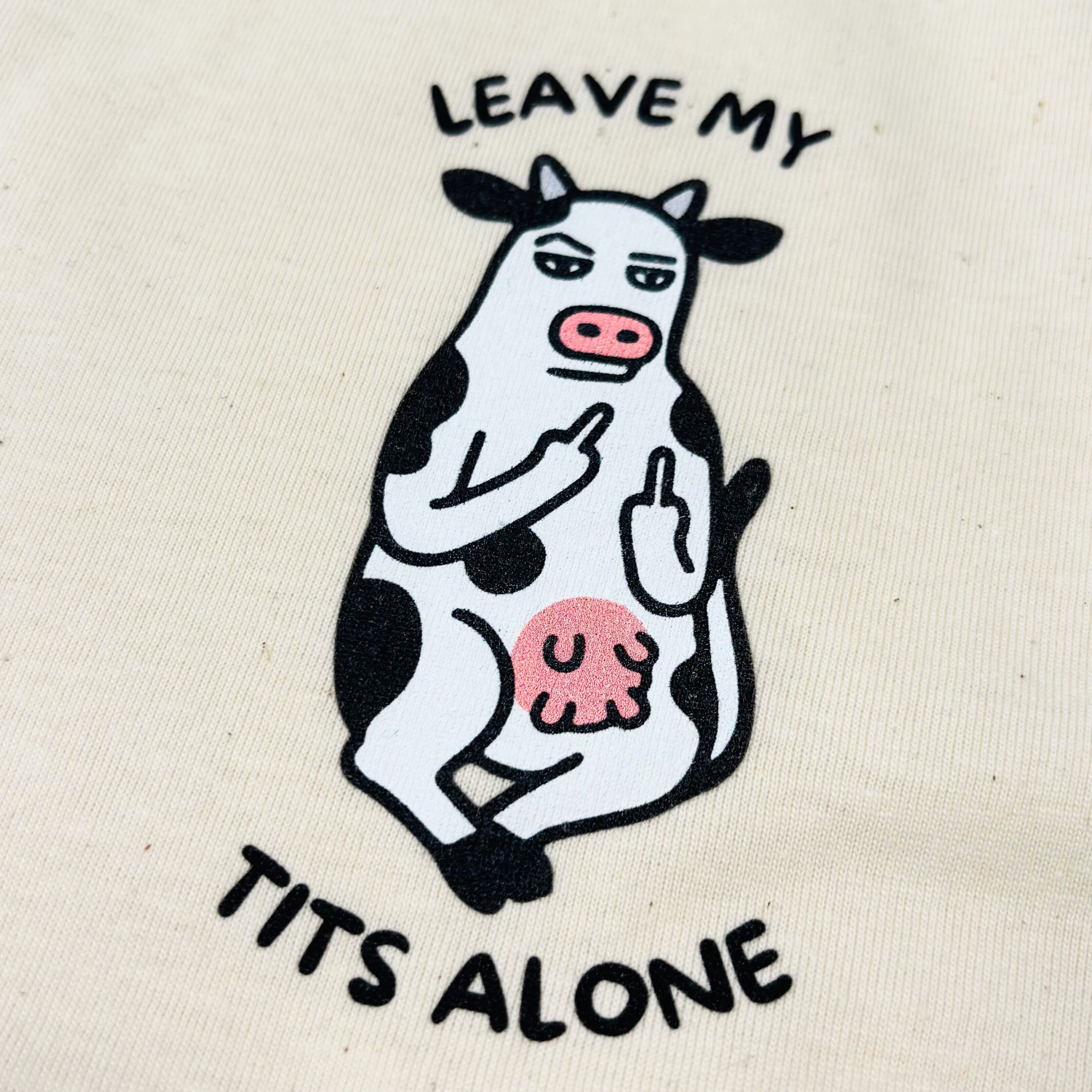 Leave My Tits Alone T-Shirt